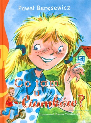 Co tam u Ciumków  opr.twarda - Paweł Baręsewicz [KSIĄŻKA]
