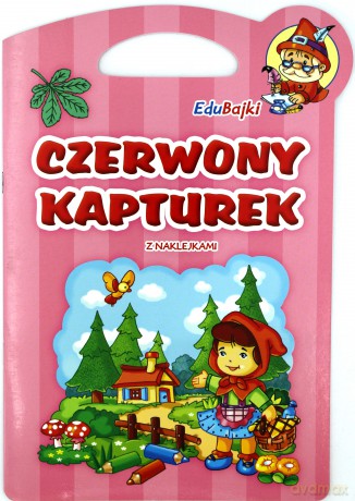 Czerwony kapturek z naklejkami (EduBajki) - Joanna Skóra [KSIĄŻKA]