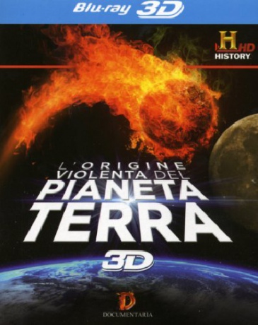 L'Origine Violenta Del Pianeta Terra [Blu-Ray 3D]+[Blu-Ray]