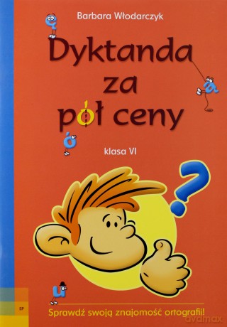 Dyktanda za pół ceny klasa VI - Barbara Włodarczyk [KSIĄŻKA]