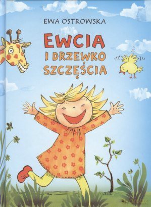 Ewcia i drzewko szczęścia - Ewa Ostrowska [KSIĄŻKA]