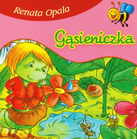 Gąsieniczka - Renata Opala [KSIĄŻKA]