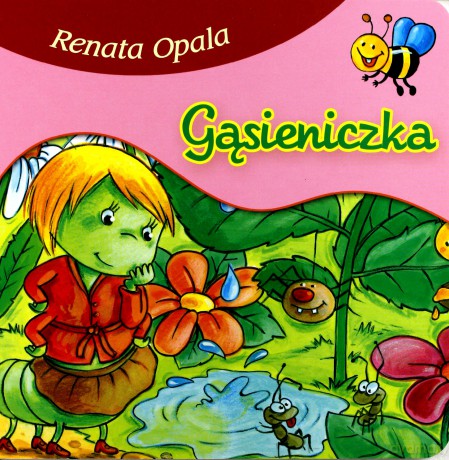 Gąsieniczka - Renata Opala [KSIĄŻKA]
