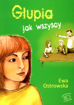 Głupia jak wszyscy - Ewa Ostrowska [KSIĄŻKA]