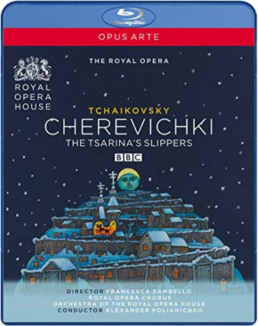 Tchaikovsky: Cherevichki - The Tsarian's Slippers [Blu-Ray]