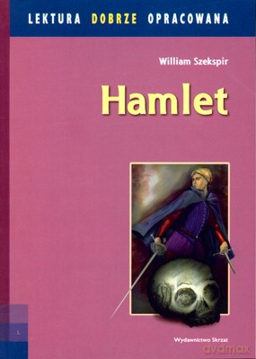 Hamlet - William Szekspir [KSIĄŻKA]