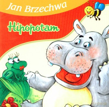 Hipopotam - Jan Brzechwa [KSIĄŻKA]