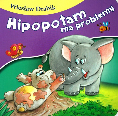 Hipopotam ma problemy - Wiesław Drabik [KSIĄŻKA]