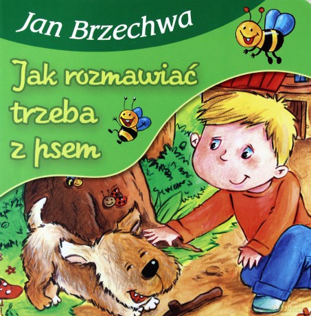 Jak rozmawiać trzeba z psem - Jan Brzechwa [KSIĄŻKA]