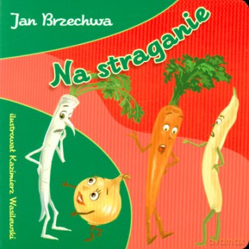 Na straganie - Jan Brzechwa [KSIĄŻKA]