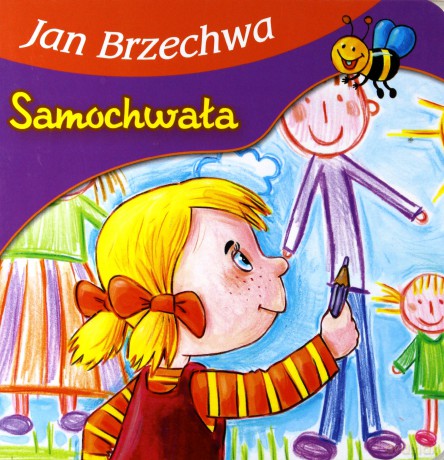 Samochwała - Jan Brzechwa [KSIĄŻKA]