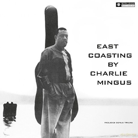 Charles Mingus: East Coasting [Winyl]