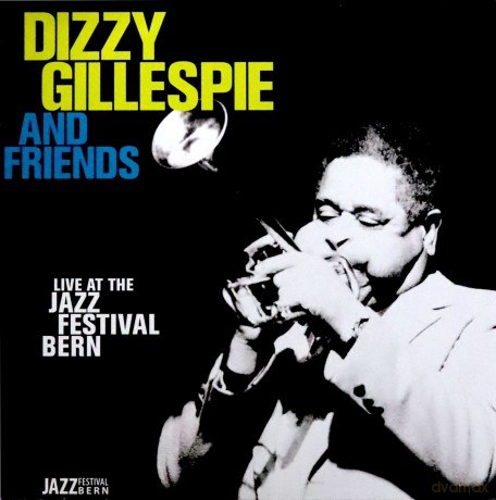 Dizzy Gillespie: Live At The Jazz Festival Bern [Winyl]