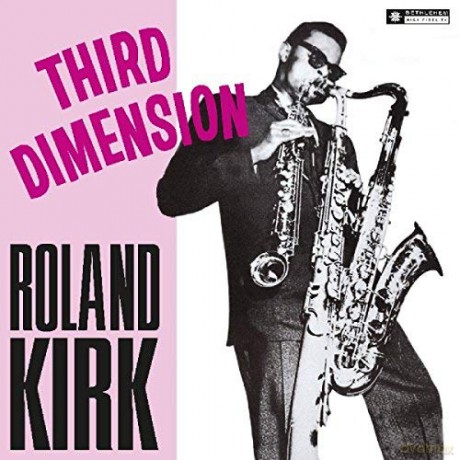 Roland Kirk: Third Dimension... [Winyl]