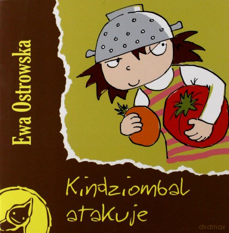 Kindziombal atakuje - Ewa Ostrowska [KSIĄŻKA]