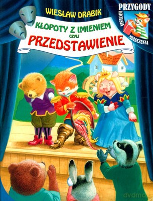 Kłopoty z imieniem czyli... - Wiesław Drabik [KSIĄŻKA]