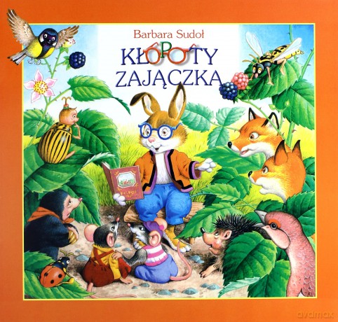 Kłopoty zajączka - Barbara Sudoł [KSIĄŻKA]
