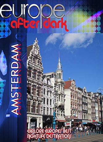 Europe After Dark Amsterdam [Blu-Ray]