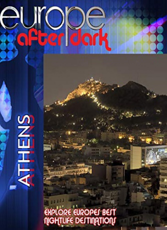 Europe After Dark Athens [Blu-Ray]