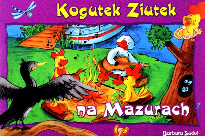 Kogutek ziutek na Mazurach - Barbara Sudoł [KSIĄŻKA]