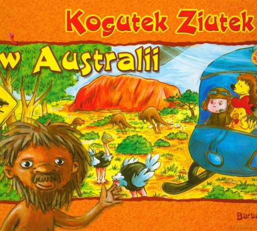 Kogutek ziutek w Australii - Barbara Sudoł [KSIĄŻKA]