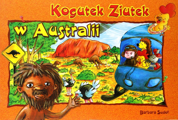 Kogutek ziutek w Australii - Barbara Sudoł [KSIĄŻKA]