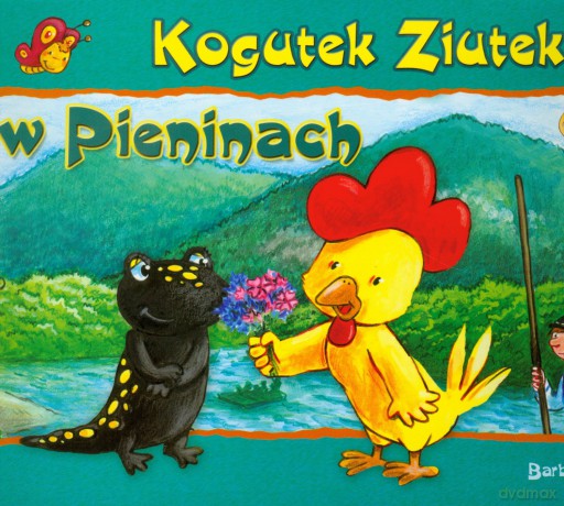 Kogutek ziutek w Pieninach - Barbara Sudoł [KSIĄŻKA]
