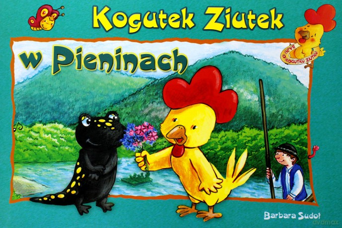 Kogutek ziutek w Pieninach - Barbara Sudoł [KSIĄŻKA]