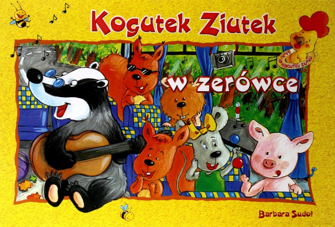 Kogutek ziutek w zerówce - Barbara Sudoł [KSIĄŻKA]