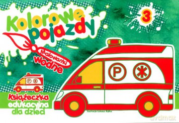 Kolorowe pojazdy 3 - Łukasz Ryłko [KSIĄŻKA]