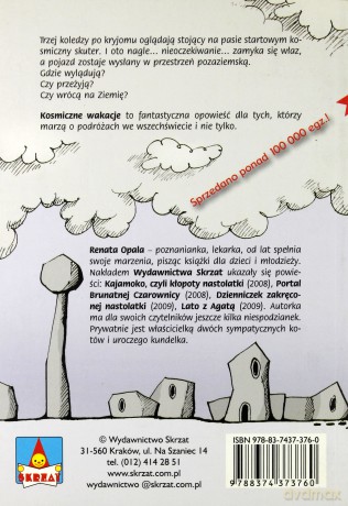 Kosmiczne wakacje - Renata Opala [KSIĄŻKA]