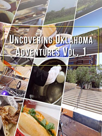 Uncovering Oklahoma Adventures Vol. 1 [Blu-Ray]