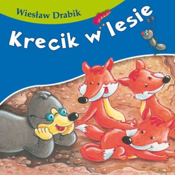 Krecik w lesie - Wiesław Drabik [KSIĄŻKA]