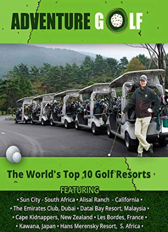 Adventure Golf The World's Top 10 Golf Resorts [Blu-Ray]