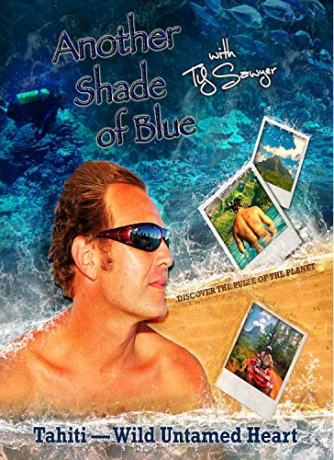 Another Shade of Blue Tahiti-Wild Untamed Heart [Blu-Ray]