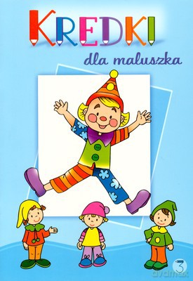 Kredki dla maluszka 3 - Dorota Krassowska [KSIĄŻKA]