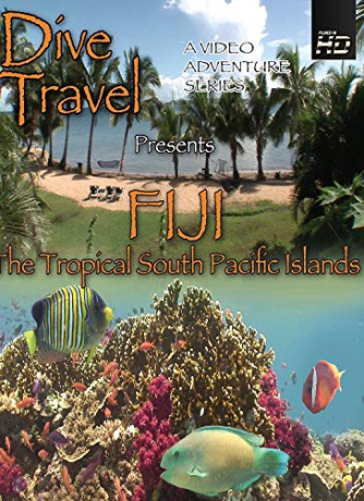 Dive Travel Fiji The Tropical South Pacific Islands [Blu-Ray]