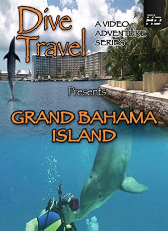 Dive Travel Grand Bahama Island [Blu-Ray]