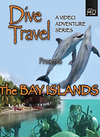 Dive Travel The Bay Islands Roatan, Utila and Guanaja [Blu-Ray]