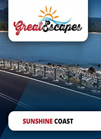 Great Escapes Sunshine Coast [Blu-Ray]