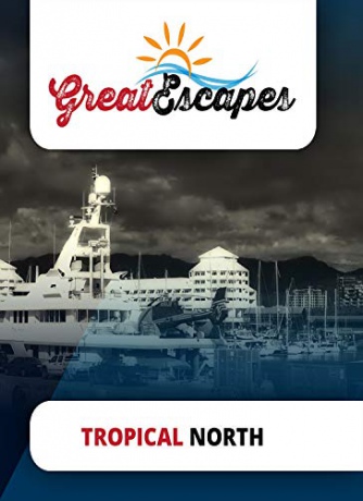Great Escapes Tropical North [Blu-Ray]