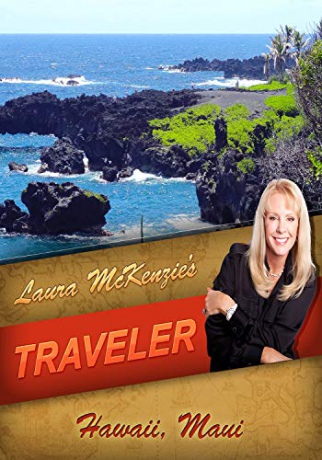 Laura McKenzie's Traveler Hawaii Maui [Blu-Ray]