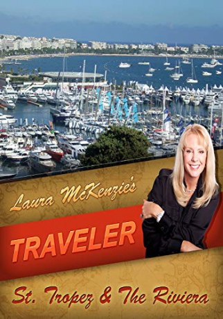 Laura McKenzie's Traveler St. Tropez and the Riviera [Blu-Ray]