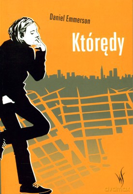Którędy - Daniel Emmerson [KSIĄŻKA]
