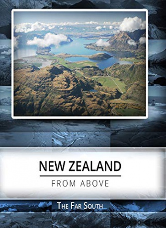 New Zealand From Above The Far South [Blu-Ray]