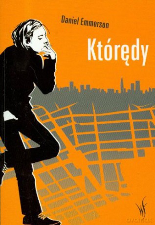 Którędy - Daniel Emmerson [KSIĄŻKA]