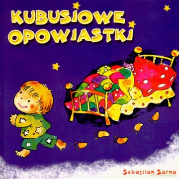 Kubusiowe opowiastki - Sebastian Sarna [KSIĄŻKA]