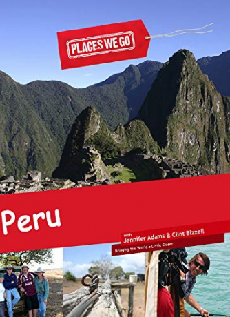 Places We Go Peru [Blu-Ray]