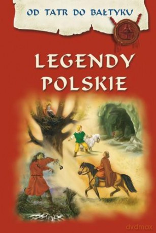 Legendy polskie - Kazimierz Wasilewski [KSIĄŻKA]