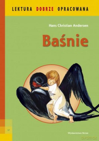 Baśnie Andersen (lektura z opracowaniem) - Hans Christian Andersen [KSIĄŻKA]